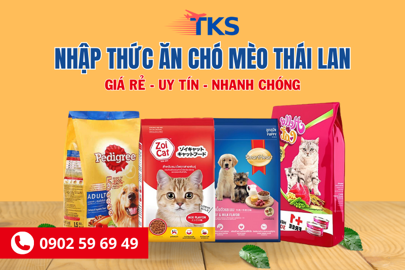Nhập thức ăn chó mèo Thái Lan về Việt Nam