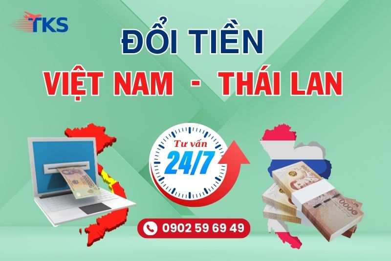 Đổi tiền Việt Nam sang Thái Lan